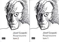Rozproszone Tom 1 i 2 - Józef Czapski - książka