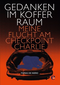 Gedanken im Kofferraum - Tomas de Niero - ebook