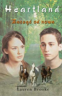 Heartland. Zacząć od nowa - Lauren Brooke - ebook