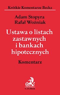 Ustawa o listach zastawnych i bankach hipotecznych Komentarz - Stopyra Adam, Woźniak Rafał - książka