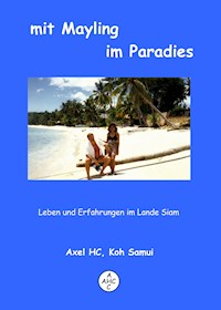 mit Mayling im Paradies - Axel HC - ebook