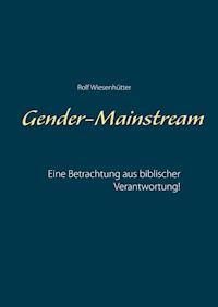 Gender-Mainstream - Rolf Wiesenhütter - ebook