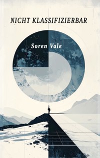 Nicht klassifizierbar - Soren Vale - ebook