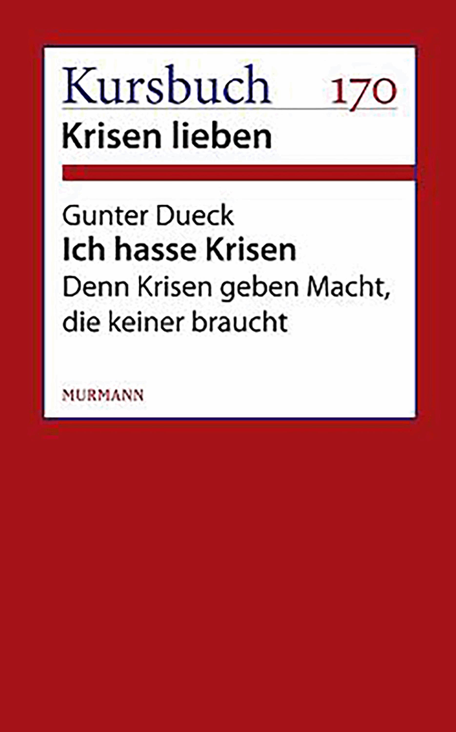 Ich hasse Krisen