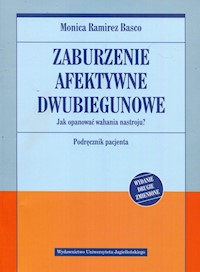 Zaburzenie afektywne dwubiegunowe - Basco Monica Ramirez - książka