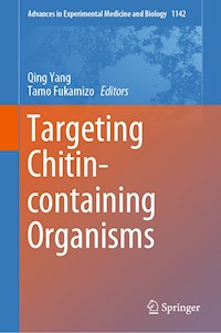 Targeting Chitin-containing Organisms -  - ebook