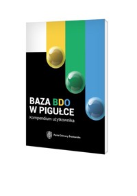 Baza BDO w pigułce Kompendium użytkownika -  - książka