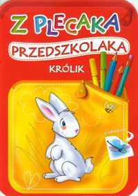 Z plecaka przedszkolaka Królik - - książka