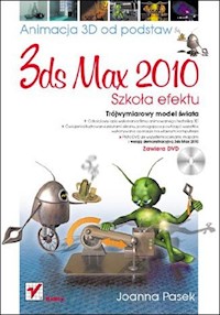 3ds max 2010 Animacja 3D od podstaw - Joanna Pasek - książka