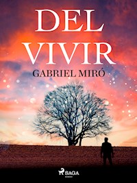 Del vivir - Gabriel Miró - ebook