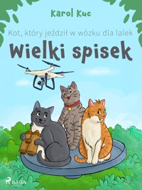 Kot, który jeździł w wózku dla lalek: Wielki spisek - Karol Kuc - ebook