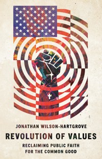 Revolution of Values - Jonathan Wilson-Hartgrove - ebook