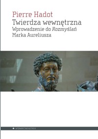 Twierdza wewnętrzna - Hadot Pierre - książka