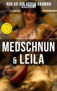 Medschnun & Leila - Nur ad-Din Abdur Rahman Dschami - ebook