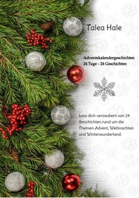Adventskalendergeschichten - Talea Hale - ebook
