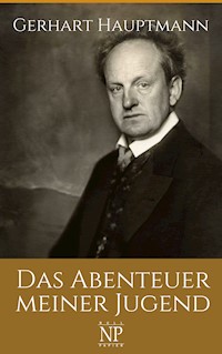 Das Abenteuer meiner Jugend - Hauptmann Gerhart - ebook
