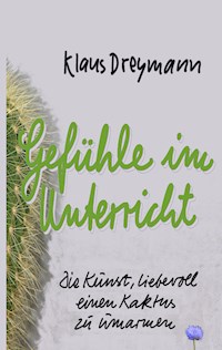 Gefühle im Unterricht - Klaus Dreymann - ebook