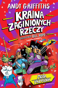 Kraina Zaginionych Rzeczy - Andy Griffiths - książka