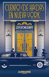 Cuento de hadas en Nueva York - James Patrick Donleavy - ebook