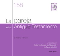 La pareja en el Antiguo Testamento - Bertrand Pinçon - ebook