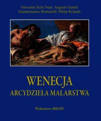 Wenecja arcydzieła malarstwa - Gentili Augusto - książka