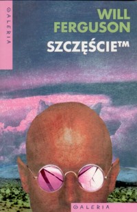 Szczęście TM - Will Ferguson - ebook