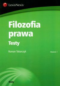 Filozofia prawa Testy - Roman Tokarczyk - książka