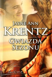 Gwiazda sezonu - Jayne Ann Krentz - ebook