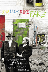 Fake. Opowiadania. Tom IV - Zenon Rogala - ebook