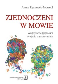 Zjednoczeni w mowie - Rączaszek-Leonardi Joanna - książka