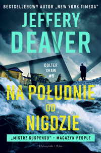 Na południe od Nigdzie. Colter Shaw. Tom 5 - Jeffery Deaver - ebook + książka