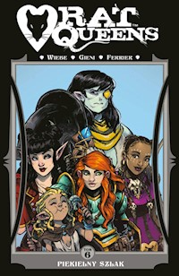 Rat Queens Tom 6 - Wiebie J.K., Gieni O. - książka