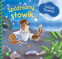 Spóźniony słowik - Julian Tuwim - książka
