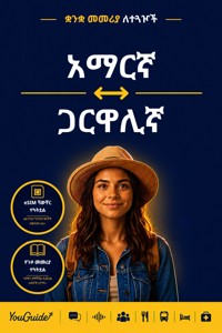 The Language Guide for Travelers - Amharic to Garhwali - YouGuide - ebook