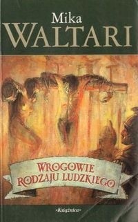 Wrogowie rodzaju ludzkiego - Mika Waltari - ebook