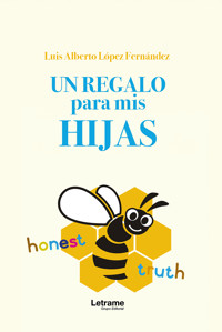 Un regalo para mis hijas - Luis Alberto López Fernández - ebook