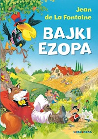 Bajki Ezopa - Jeana de La Fontaine - książka