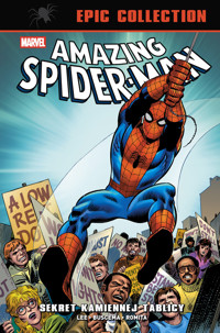 Amazing Spider-Man. Epic Collection. Sekret kamiennej tablicy - Stan Lee, John Buscema, Larry Lieber, John Romita, Marie Severin - książka