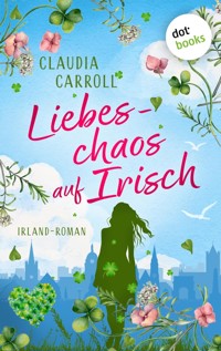 Liebeschaos auf Irisch - Claudia Carroll - ebook