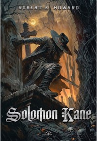 Solomon Kane - Robert Ervin Howard - książka