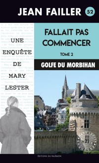 Fallait pas commencer - Tome 2 - Jean Failler - ebook