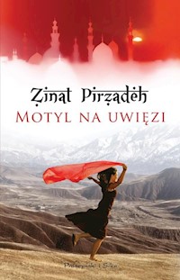 Motyl na uwięzi - Zinat Pirzadeh - książka