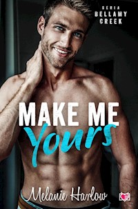 Make me yours - Melanie Harlow - książka