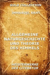 Allgemeine Naturgeschichte und Theorie des Himmels - Immanuel Kant - ebook