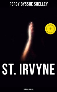 St. Irvyne (Horror Classic) - Percy Bysshe Shelley - ebook