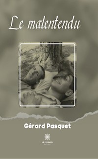 Le malentendu - Gérard Pasquet - ebook