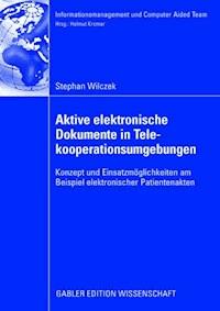 Aktive elektronische Dokumente in Telekooperationsumgebungen - Stefan Wilczek - ebook