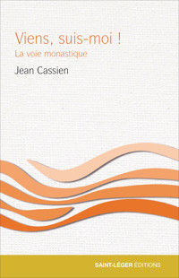 Viens, suis-moi ! - Jean Cassien - ebook