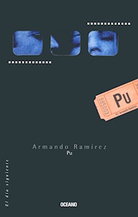 Pu - Armando Ramírez - ebook