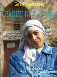 Das Mädchen aus der Totenstadt - Gerhard Haase-Hindenberg - ebook